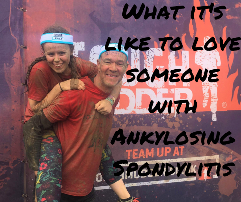 What it’s like to love someone with ankylosing spondylitis